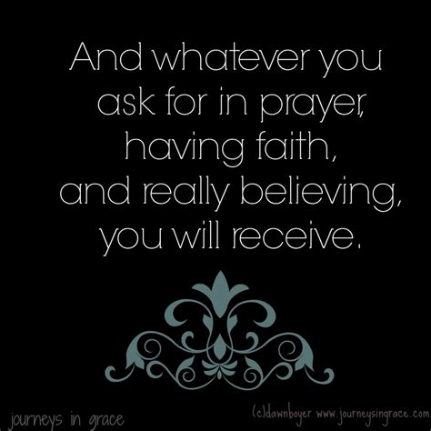 Have Faith Believe And Pray Journeys In Grace