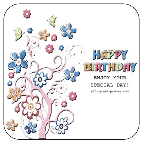 Happy Birthday Enjoy Your Special Day
