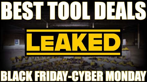 Best Dewalt Tool Deals For Black Friday Cyber Monday Leaked Vcg Construction