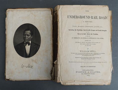 Lot William Still American 1821 1902 The Underground Railroad A
