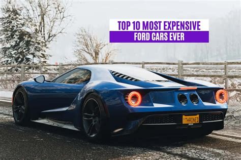 Top 10 Most Expensive Ford Cars Ever