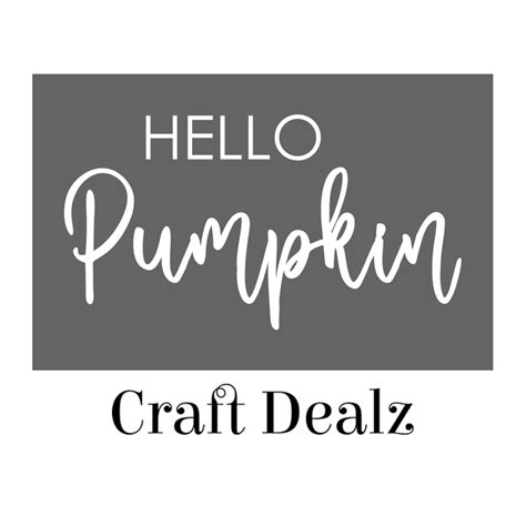 Hello Pumpkin Stencil Craft Dealz