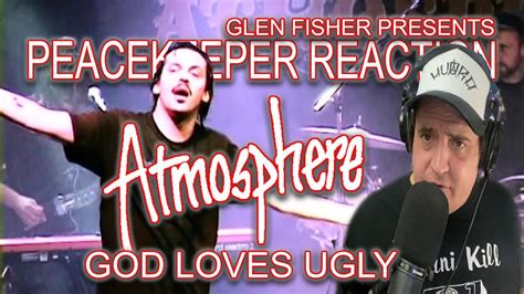 Atmosphere God Loves Ugly Youtube