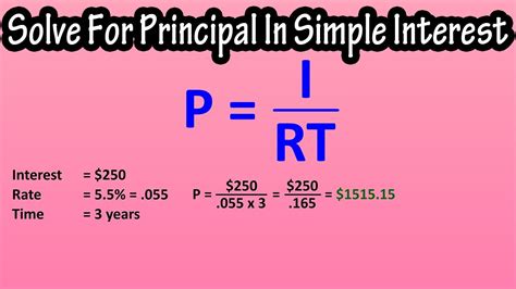How To Calculate Solve For Or Find Principal In Simple Interest