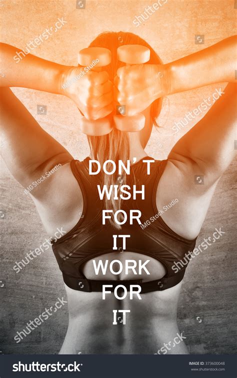 Dont Wish Work It Inspiration Quote Fotka 373600048
