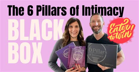 6 Pillars Of Intimacy Black Box Giveaway