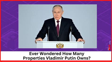 Vladimir Putin's Hidden Gems: Exploring The Opulent Residences Of