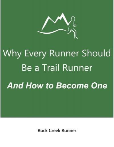 Why Every Runner Should Be A Trail Runner