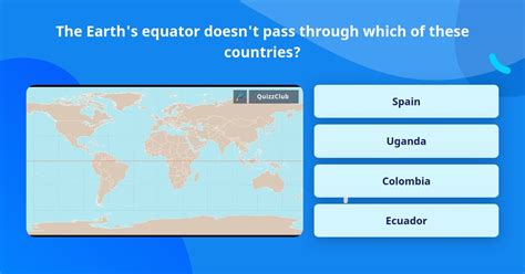 The Earths Equator Doesnt Pass Trivia Questions Quizzclub