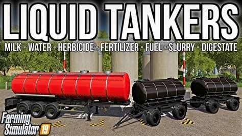 New Mods Fs19 The Best Liquid Tankers Are Back 10 Mods Farming