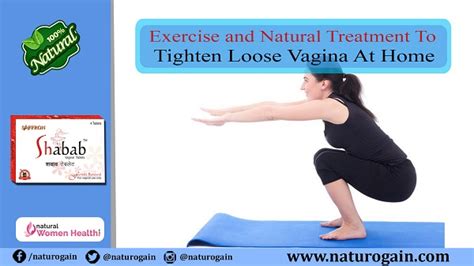 Exercise And Natural Treatment To Tighten Loose Vagina At Home Women