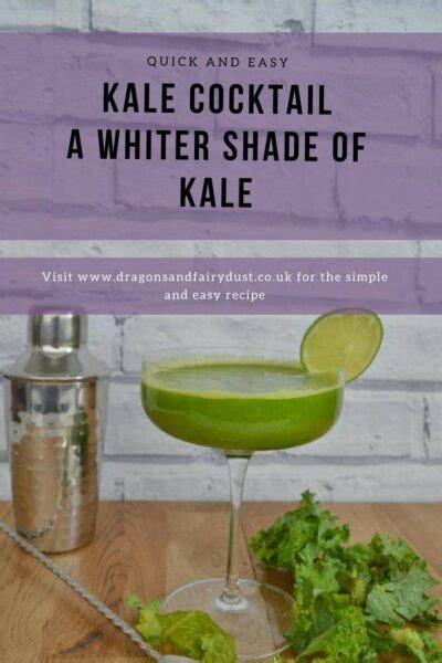Kale Cocktail A Whiter Shade Of Kale Dragons And Fairy Dust