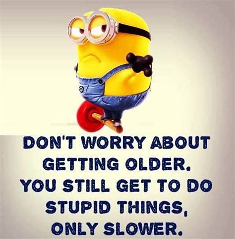 They choose you up when you're really feeling down and also raise you up also higher when you get on top of the world. Hilarious Minion Meme
