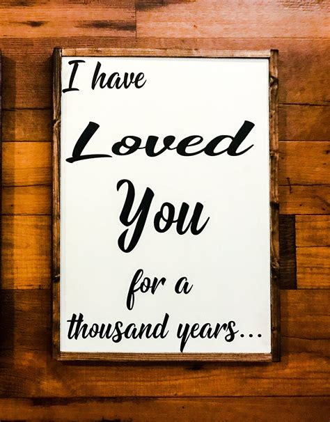 Excited To Share This Item From My Etsy Shop I Have Love You For A Thousand Years Homedecor