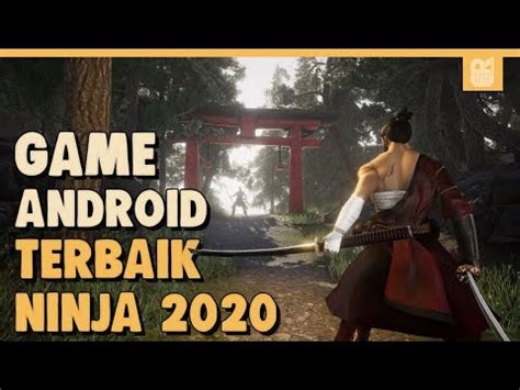 15 juli 2020 by awawa yogarta. 10 Game Android Ninja Terbaik 2020 | Offline / Online ...