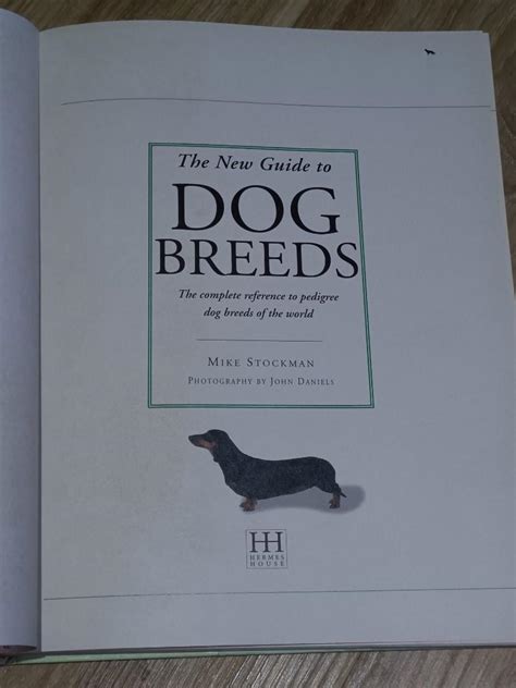 The New Guide To Dog Breeds The Complete Reference To Pedigree Dog