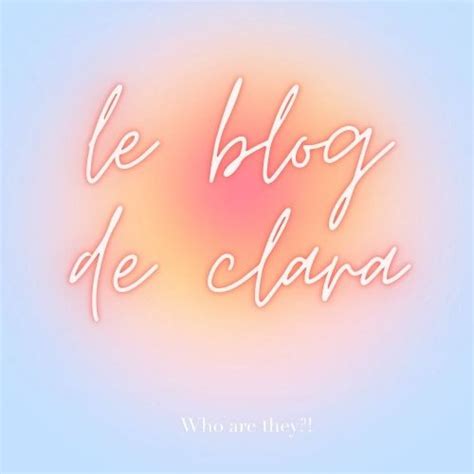 Posts Le Blog De Clara