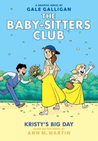 4.8 out of 5 stars 3,662. Review: Kristy's Big Day (Baby-Sitters Club Graphic Novels ...