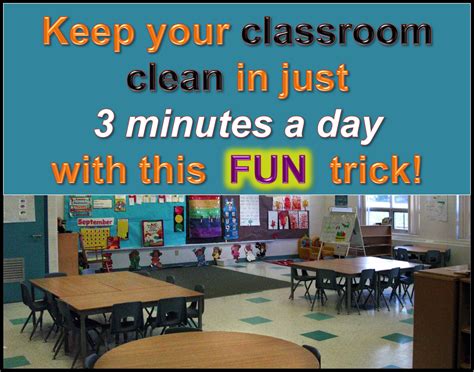 Your Teacher S Aide The 3 Minute Classroom Clean Up