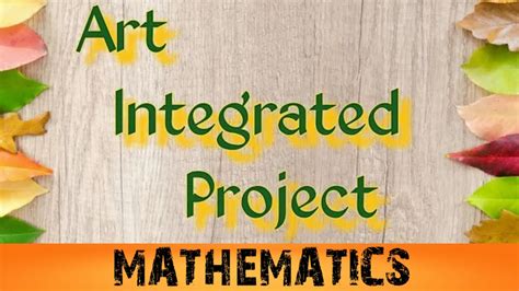 Maths Art Integrated Project Maths In Day To Day Life Best