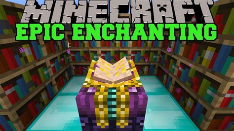 Minecraft Epic Enchanting Mod Better Enchantments Choose Enchants