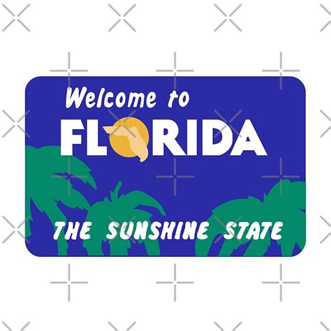 Collection 100 Pictures Welcome To Florida Sign Photos Superb 102023