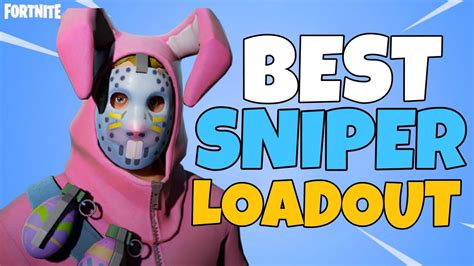 Best Sniper Loadout Fortnite Youtube