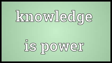 Knowledge Is Power Meaning Youtube