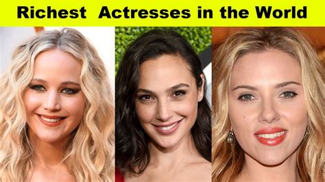 Richest Actresses In The World 2019 Youtube