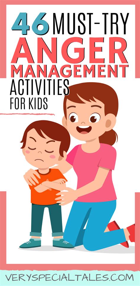 46 Anger Management Activities For Kids How To Help An