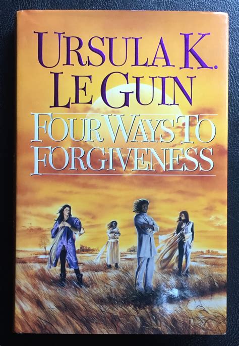 Four Ways To Forgiveness Urrsula K Le Guin First Edition