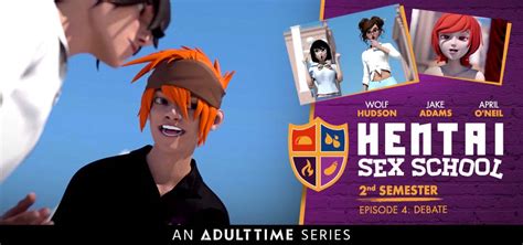 All Adult Network Adult Time Takes On A Sex Marathon In Hentai Sex School Second Semester