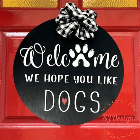 Svg Files Welcome We Hope You Like Dogs Sign For Laser Etsy