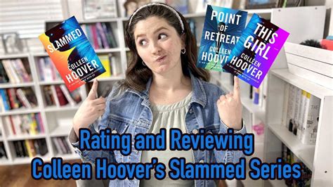Rating And Reviewing Colleen Hoovers Slammed Series Youtube