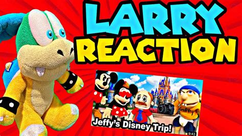 Larry Reacts To Sml Movie Jeffys Disney Trip Superlarrysani Youtube