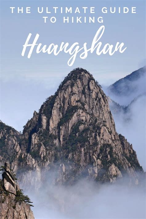 The Ultimate Guide To Hiking Huangshan Hannahs Happy Adventures