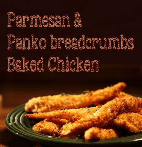 It's easy and comes together quickly. Parmesan and Panko baked chicken strips | Buona Pappa