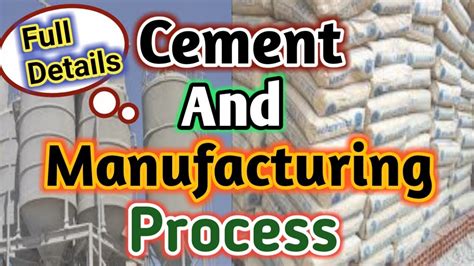 What is Cement and its Manufacturing Process full details in Hindi