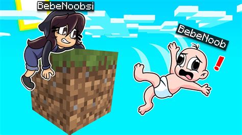 ¡bebe Noob Sobrevive A 1 Bloque En Minecraft ¿se Cayo Bebe Noob Y