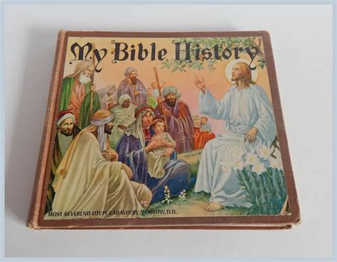 My Bible History By Most Reverend Louis Laravoire Morrow Ruby Lane