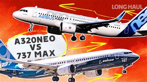 The Airbus A320neo Vs Boeing 737 Max Which Plane Is Best Youtube