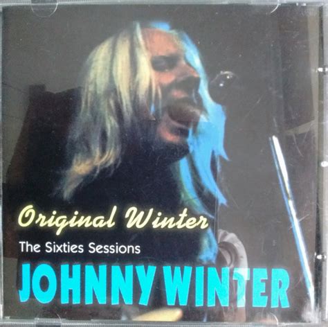 Johnny Winter Original Winter 2001 Cd Discogs