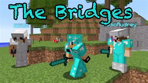 Minecraft The Bridges Friday The Diamond Team Radiojh Games Youtube