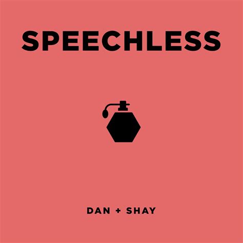 Speechless（dan Shay演唱歌曲）百度百科