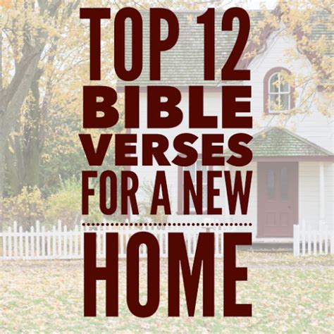 Top 12 Bible Verses For A New Home