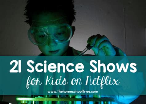 21 Science Shows For Kids On Netflix Science Teaching Science Netflix
