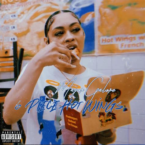 6 Pc Hot Wings Song And Lyrics By Major Galore Spotify