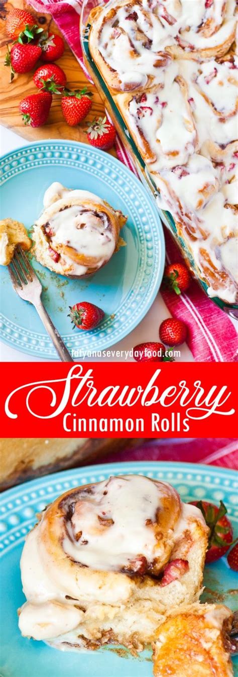 Strawberry Cinnamon Rolls Recipe Video Tatyanas Everyday Food