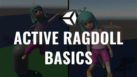 8 Active Ragdoll Basics Unity Tutorial Devlog Youtube