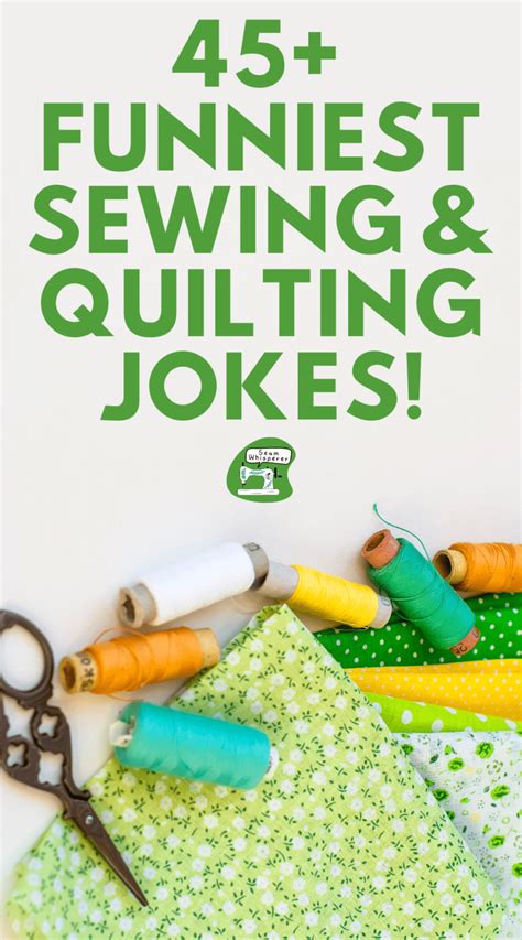 45 Sewing Jokes Youve Never Heard
